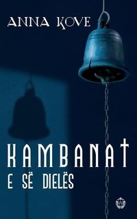 Abbildung von: Kambanat e se dieles - Rl Books