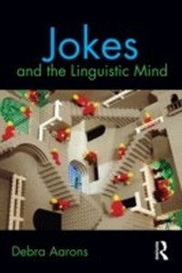 Abbildung von: Jokes and the Linguistic Mind - Routledge