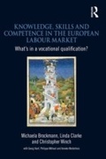 Cover: Knowledge, Skills and Competence in the European Labour Market - Routledge