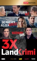 Cover: Landkrimi-Set 6: Steirerwut/Das M&auml;dchen aus dem Bergsee/Waidmannsdank - Hoanzl