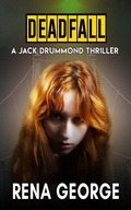 Cover: Deadfall (The Jack Drummond Thrillers, #2) - The Jack Drummond Thrillers
