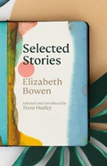 Cover: The Selected Stories of Elizabeth Bowen - Vintage Digital