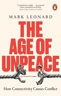 Enlarge image Cover: The Age of Unpeace - Penguin (Transworld)