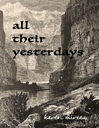 Enlarge image Cover: All Their Yesterdays - Azalea Art Press