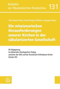 Abbildung von: Die missionarischen Herausforderungen unserer Kirchen in der säkularisierten Gesellschaft - Evangelische Verlagsanstalt