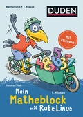 Cover: Mein Matheblock mit Rabe Linus - 1. Klasse - Duden