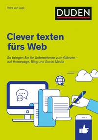Abbildung von: Duden Ratgeber - Clever texten fürs Web - Duden