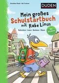 Cover: Mein gro&szlig;es Schulstartbuch mit Rabe Linus - Duden
