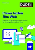 Cover: Duden Ratgeber - Clever texten f&uuml;rs Web - Duden