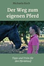 Cover: Der Weg zum eigenen Pferd - tredition