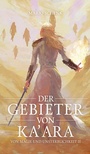 Cover: Der Gebieter von Ka'ara - tredition