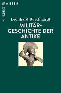 Abbildung von: Militärgeschichte der Antike - C.H.BECK
