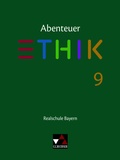Cover: Abenteuer Ethik - Realschule Bayern / Abenteuer Ethik Bayern Realschule 9 - Buchner, C.C.