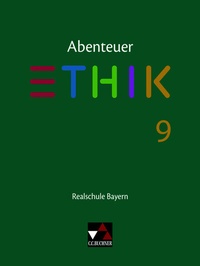 Abbildung von: Abenteuer Ethik - Realschule Bayern / Abenteuer Ethik Bayern Realschule 9 - Buchner, C.C.