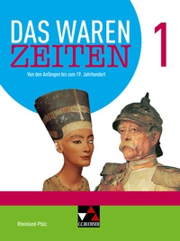 Abbildung von: Das waren Zeiten - Rheinland-Pfalz - neu / Das waren Zeiten Rheinland-Pfalz 1 - neu - Buchner, C.C.