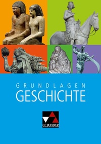 Abbildung von: Begleitmaterial Geschichte / Grundlagen Geschichte Gymnasium Bayern - Buchner, C.C.