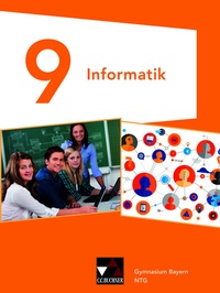 Abbildung von: Informatik - Gymnasium Bayern / Informatik Gymnasium Bayern 9 NTG - Buchner, C.C.