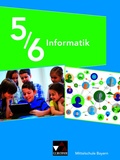 Cover: Informatik - Mittelschule Bayern / Informatik Mittelschule Bayern 5/6 - Buchner, C.C.
