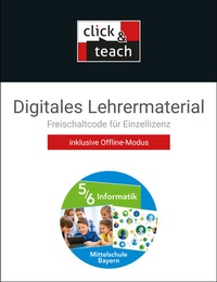 Abbildung von: Informatik - Mittelschule Bayern / Informatik Mittelschule BY click & teach 5/6 Box - Buchner, C.C.