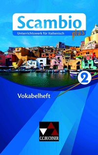 Abbildung von: Scambio plus / Scambio plus Vokabelheft 2 - Buchner, C.C.