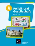 Cover: #Politik und Gesellschaft - Realschule Bayern / #Politik und Gesellschaft Realschule Bayern 10 - Buchner, C.C.