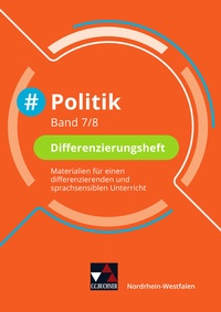 Abbildung von: #Politik Wirtschaft - Nordrhein-Westfalen / #Politik NRW Differenzierungsheft 7/8 - Buchner, C.C.