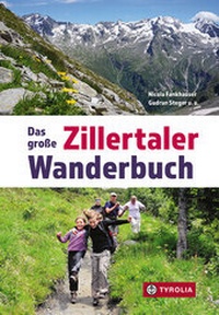 Abbildung von: Das große Zillertaler Wanderbuch - Tyrolia