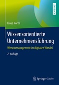 Cover: Wissensorientierte Unternehmensf&uuml;hrung - Springer Gabler