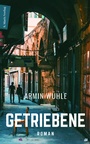 Cover: Getriebene - Marix Literatur