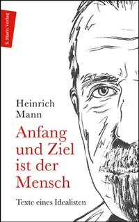 Abbildung von: Anfang und Ziel ist der Mensch - marix Verlag ein Imprint von Verlagshaus Römerweg