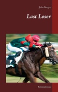 Cover: Last Loser - BoD - Books on Demand
