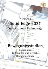 Abbildung von: Solid Edge 2021 Bewegungsstudien - BoD - Books on Demand