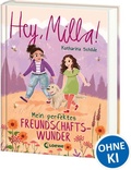 Cover: Hey, Milla! (Band 2) - Mein perfektes Freundschaftswunder - Loewe