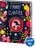 Cover: Fanny Cloutier (Band 2) - Das Jahr, in dem mein Herz verr&uuml;cktspielte - Loewe