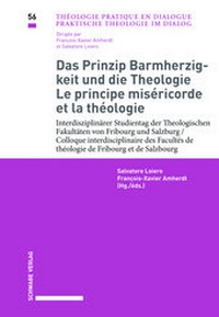 Abbildung von: Das Prinzip Barmherzigkeit und die Theologie / Le principe miséricorde et la théologie - Schwabe Verlagsgruppe AG Schwabe Verlag