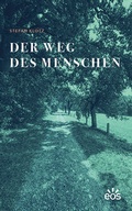 Cover: Der Weg des Menschen - EOS Verlag
