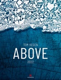 Cover: Above - Tom Hegen Kalender 2022 - Ackermann Kunstverlag