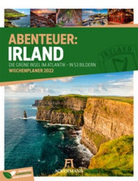 Abbildung von: Irland - Wochenplaner Kalender 2022 - Ackermann Kunstverlag