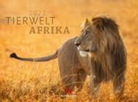 Abbildung von: Tierwelt Afrika Kalender 2022 - Ackermann Kunstverlag