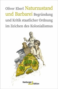 Abbildung von: Naturzustand und Barbarei - Hamburger Edition HIS