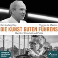 Cover: Die Kunst guten F&uuml;hrens - steinbach sprechende b&uuml;cher