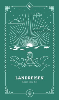 Abbildung von: Landreisen - Verlag Raz el Hanout/ Kaufmann