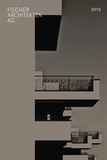 Cover: Fischer Architekten AG 2015 - Sykscraper Press Z&uuml;rich
