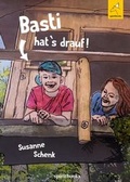 Cover: Basti hat's drauf - spiritbooks