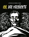 Cover: Ich, der Verr&uuml;ckte - avant-verlag GmbH