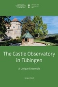 Cover: The Castle Observatory in T&uuml;bingen - Museum der Universit&auml;t T&uuml;bingen - MUT