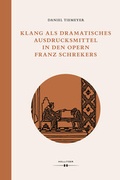 Cover: Klang als dramatisches Ausdrucksmittel in den Opern Franz Schrekers - Hollitzer Wissenschaftsverlag