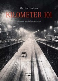 Enlarge image Cover: Kilometer 101 - HOLLITZER Verlag