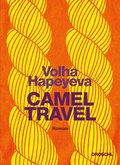 Cover: Camel Travel - Literaturverlag Droschl