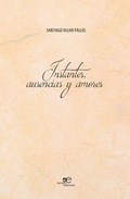 Cover: INSTANTES, AUSENCIAS Y AMORES - Europe Books